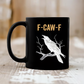 ⏳LAST DAY SALE 50% OFF!!🏆Flash Sale⚡ 50K+ SOLD! Almost Gone-💥F-Caw-F Funny Chicken Mug