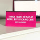 2027 Things I Want to Say at Work But I Can't Calendar