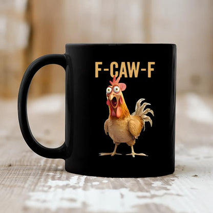 ⏳LAST DAY SALE 50% OFF!!🏆Flash Sale⚡ 50K+ SOLD! Almost Gone-💥F-Caw-F Funny Chicken Mug